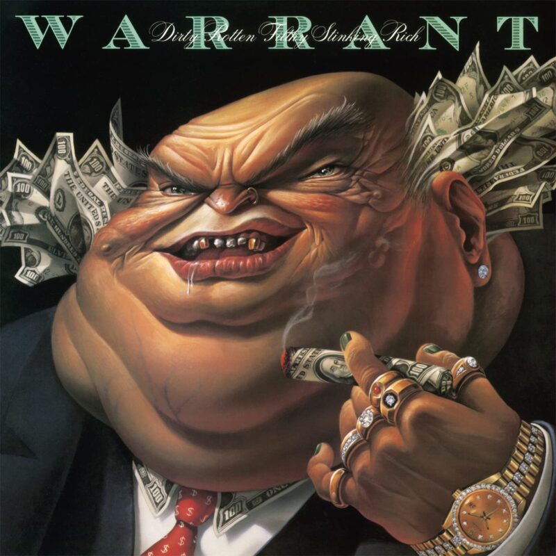 Warrant – Dirty Rotten Filthy Stinking Rich